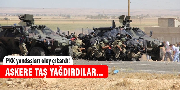 Askerlere taş yağdırdılar