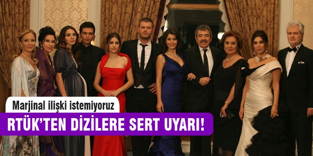 RTÜK"Dizilerde marjinal ilişki istemiyoruz"