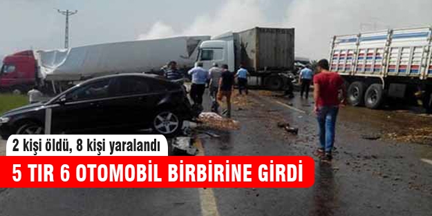 5 TIR ile 6 otomobil birbirine girdi!