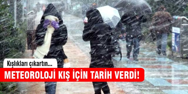 Meteoroloji kış için tarih verdi!