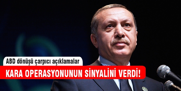Erdoğan kara harekatının sinyalini verdi!
