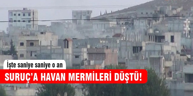 Şanlıurfa'ya havan mermisi düştü! İZLE