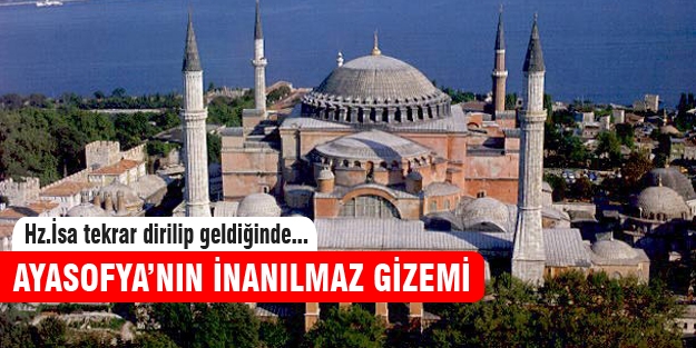 Ayasofya'nın inanılmaz gizemi