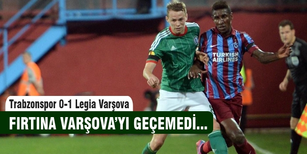 Trabzonspor 0-1 Legia Varşova