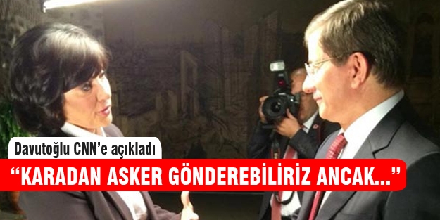 Davutoğlu'ndan CNN'e çarpıcı açıklamalar
