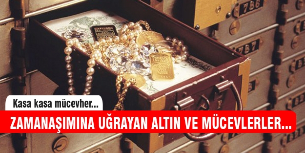 Kasa kasa mücevherler TMSF'ye kaldı