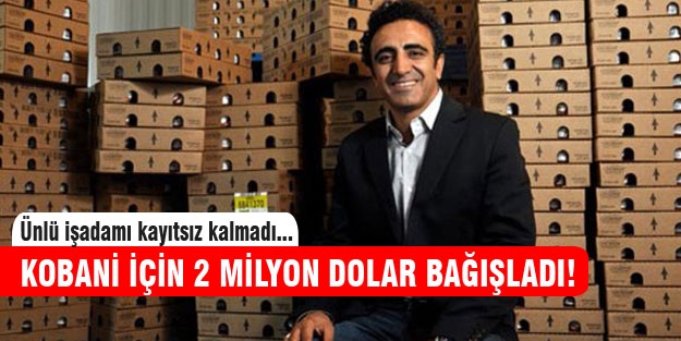 Kobani'ye 2 milyon dolarını bağışladı