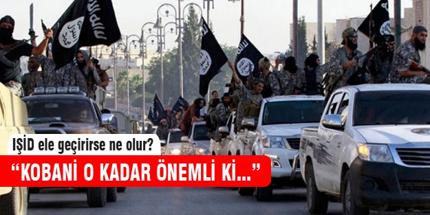 IŞİD Kobani'yi ele geçirirse ne olur?