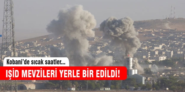 Kobani mevzileri yerle bir edildi