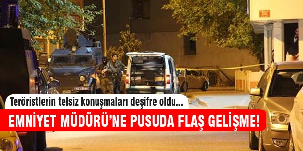 Hain pusuya ait telsiz görüşmeleri deşifre oldu