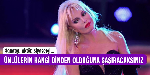 Ünlüler hangi dine mensup?