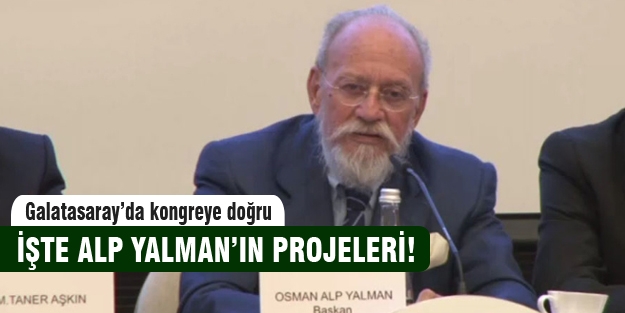 İşte Başkan Adayı Alp Yalman'ın vaatleri!