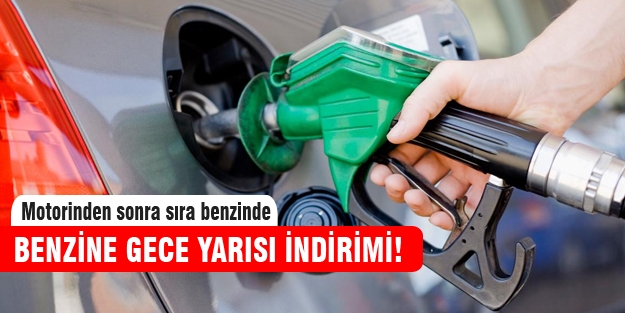 Benzine gece yarısı indirimi!