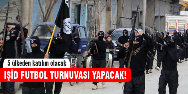 IŞİD futbol turnuvasına hazırlanıyor!