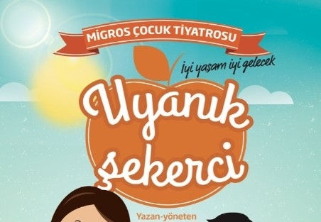 Migros Çocuk Tiyatrosu’nun Yeni Oyunu “uyanık Şekerci” Kars’ta