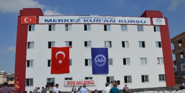 Tarsus Merkez Yatılı Erkek Kuran Kursu Hizmete Açıldı