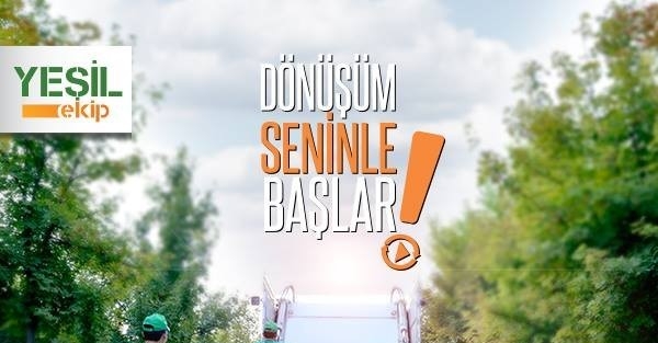 Yeşil Ekip Kolları Sıvadı