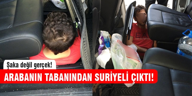Arabanın tabanından kaçak göçmen çıktı!