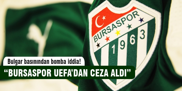 UEFA ile ilgili Bursaspor'da flaş iddia!