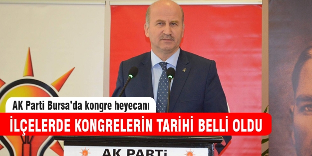 AK Parti Bursa'nın kongre tarihleri belli oldu!