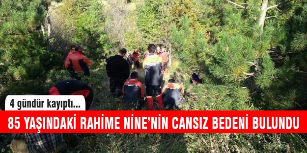 Rahime Nine'nin cansız bedeni bulundu!