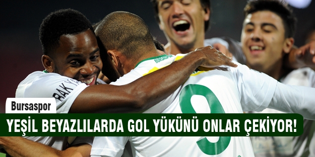 Bursaspor'da yabancılar gol yükünü çekiyor