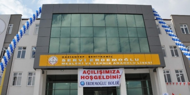 Servi Erdemoğlu Mesleki Ve Teknik Anadolu Lisesi Törenle Açıldı