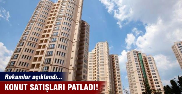 Konut satışları adeta patladı