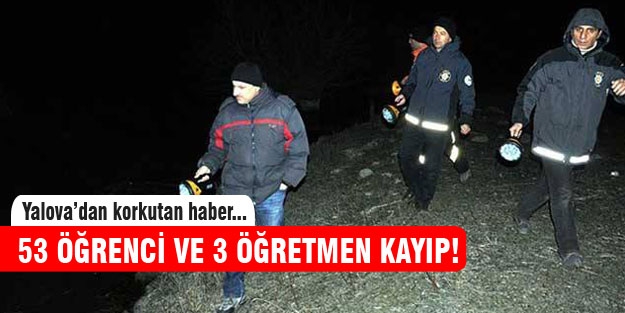 53 öğrenci ve 3 öğretmen kayboldu