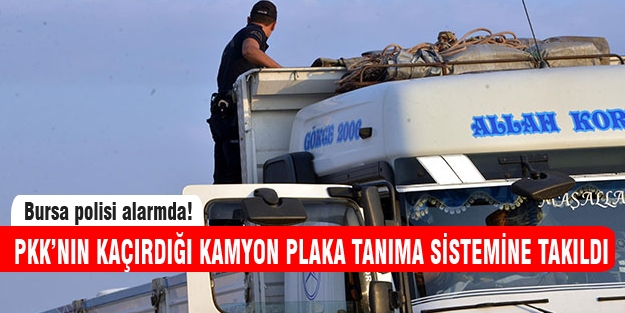 PKK'nın kaçırdığı kamyon Bursa'da ortaya çıktı