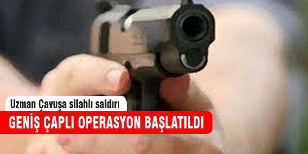Uzman çavuşa silahlı saldırı