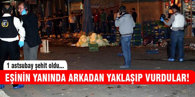 Maskeli silahlı saldırıda 1 astsubay şehit oldu