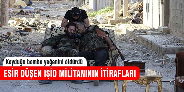 Esir düşen IŞİD militanlarının itirafları!