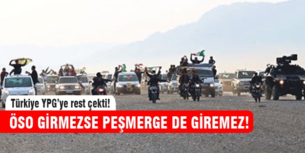 Türkiye YPG'ye rest çekti!