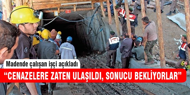Madendeki cenazelere ulaşıldı!