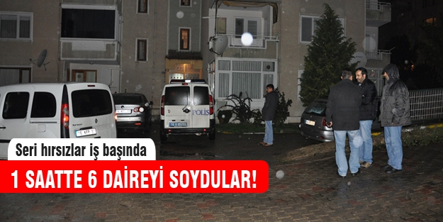 1 saatte 6 daire soydular!