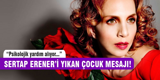 Sertap Erener'i yıkan mesaj