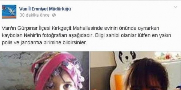 Van Emniyet Müdürlüğü, Kayıp Nehir’ın Fotoğrafını Resmi Facebook Sayfasından Yayınlayarak Takipçilerine Duyurdu