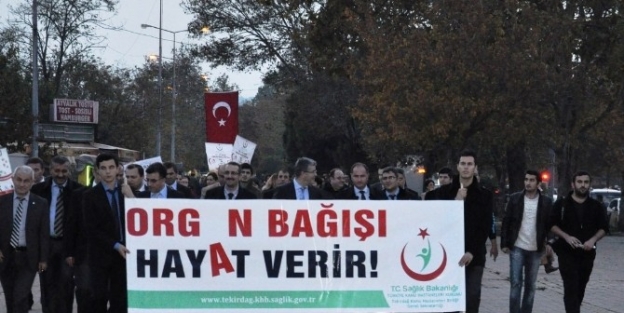 Tekirdağ’da Sağlıkçılar Organ Bağışı İçin Yürüdü
