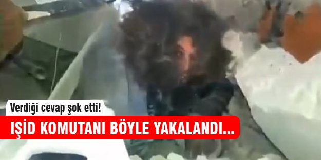 IŞİD'in komutanı yakalandı