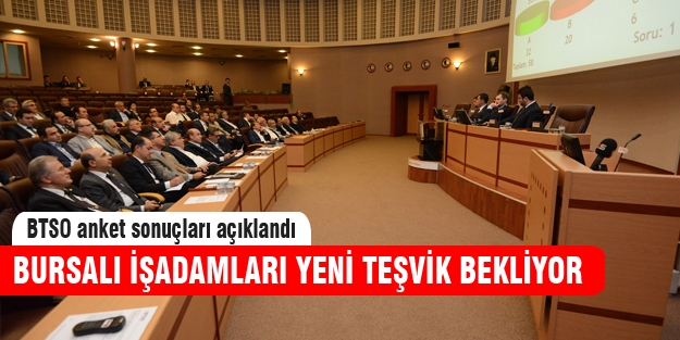 Bursalı işadamları teşvik bekliyor
