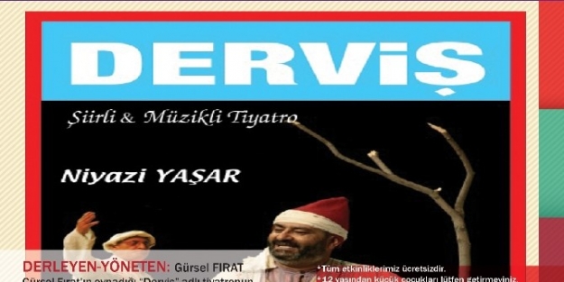 Gürsel Fırat Tek Kişilik Oyunu “derviş” İle Kartal’da