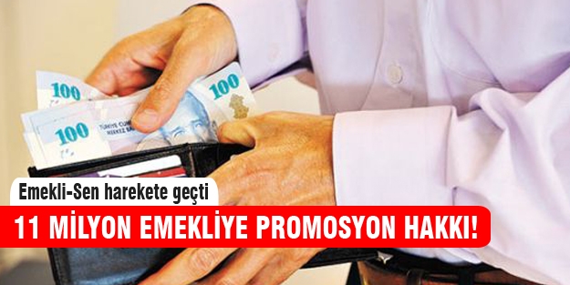 11 milyon emeklinin promosyon savaşı!