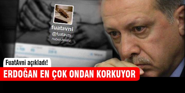 FuatAvni Erdoğan'ın korkusunu açıkladı